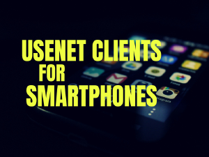 Clients Usenet pour smartphones